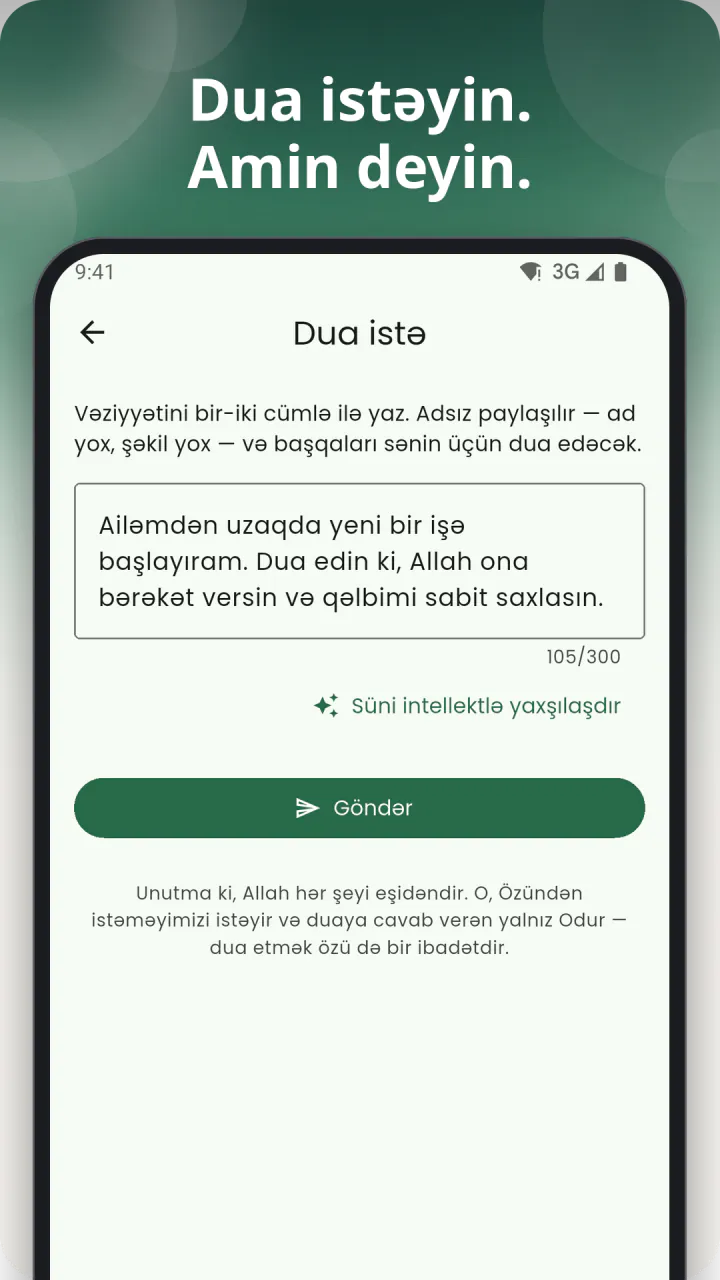 “Dua istəyin. Amin deyin.” başlığı altında: “Dua istə” forması — öz sözlərinizlə yazılmış dua istəyi, altında “Süni intellektlə yaxşılaşdır” və “Göndər” düymələri, sonda isə Allahın eşidən olduğunu və duanın özünün ibadət olduğunu xatırladan yazı